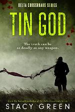 Tin God (Delta Crossroads Trilogy, Book 1)