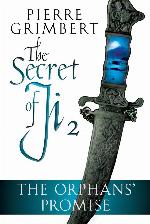 The Orphans' Promise: Volume 2 (Secret of Ji, Book Two)