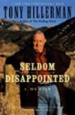 Seldom Disappointed: A Memoir
