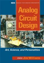 Analog Circuit Design: Art, Science and Personalities (EDN Series for Design Engineers)