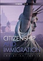 Citizenship and Immigration (Immigration and Society)