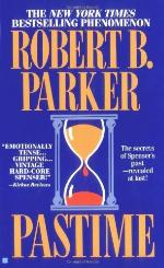 Pastime (A Spenser Mystery) (The Spenser Series Book 18)