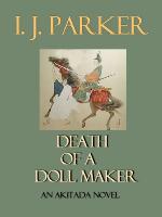 Death of a Doll Maker (Akitada Mysteries Book 11)