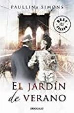 El jard&iacute;n de verano (El jinete de bronce 3) (Spanish Edition)