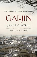 Gai-Jin: The Third Novel of the Asian Saga