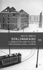 Stalingrado: La battaglia che segnò la svolta della Seconda guerra mondiale (Superbur saggi) (Italian Edition)
