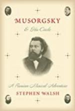 Musorgsky and His Circle: A Russian Musical Adventure