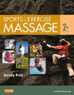 Sports &amp; Exercise Massage: Comprehensive Care in Athletics, Fitness, &amp; Rehabilitation