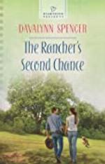 Mills &amp; Boon : The Rancher's Second Chance