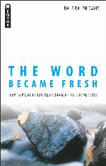 The Word Became Fresh