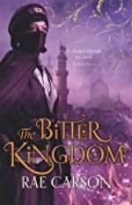 The Bitter Kingdom (Fire &amp; Thorns Trilogy Book 3)