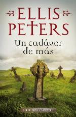 Un cad&aacute;ver de m&aacute;s (Fray Cadfael 2) (Spanish Edition)