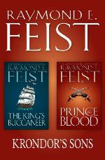 The Complete Krondor&rsquo;s Sons 2-Book Collection: Prince of the Blood, The King&rsquo;s Buccaneer