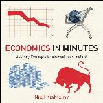 Economics in Minutes: 200 Key Concepts Explained in an Instant