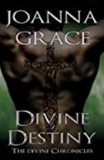 Divine Destiny (The Divine Chronicles Book 2)
