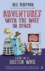 Adventures With the Wife in Space: Living With Doctor Who