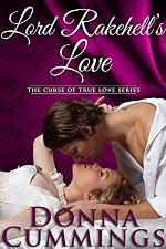 Lord Rakehell's Love (The Curse of True Love Book 1)