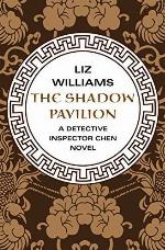 The Shadow Pavilion (The Detective Inspector Chen Novels Book 4)