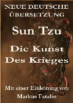 Sun Tzu - Die Kunst des Krieges (German Edition)