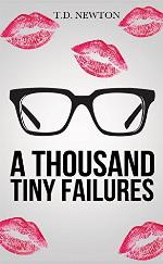 A Thousand Tiny Failures