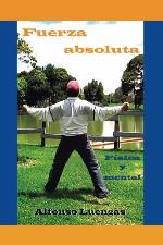 Fuerza absoluta (Spanish Edition)