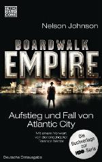 Boardwalk Empire: Aufstieg und Fall von Atlantic City (German Edition)