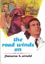 The Road Winds On