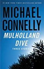 Mulholland Dive: Three Stories