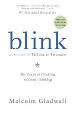 Blink: The Power of Thinking Without Thinking