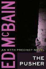 The Pusher (87th Precinct Book 3)