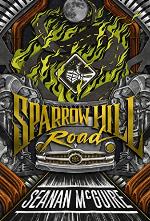 Sparrow Hill Road (Ghost Roads Book 1)