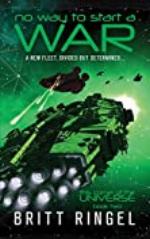 No Way to Start a War (TCOTU, Book 2) (This Corner of the Universe)