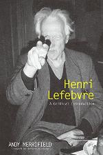 Henri Lefebvre: A Critical Introduction