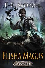 Elisha Magus (The Dark Apostle Book 2)