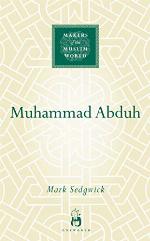 Muhammad Abduh (Makers of the Muslim World)