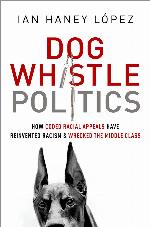 Dog Whistle Politics