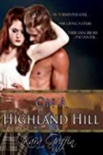 On A Highland Hill (Gunn Guardsman Book 2)