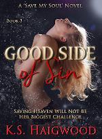 Good Side of Sin (Save My Soul Book 3)