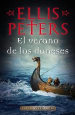 El verano de los daneses (Fray Cadfael 18) (Spanish Edition)