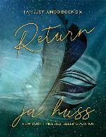RETURN (I Am Just Junco Book 5)