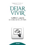 Dejar vivir: Marías y Lejeune en defensa de la vida