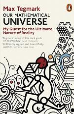 Our Mathematical Universe: My Quest for the Ultimate Nature of Reality