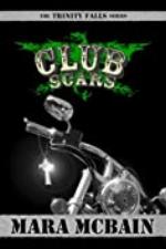 CLUB SCARS (The Trinity Falls Series Book 3)