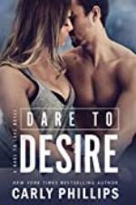 Dare to Desire (Dare to Love Book 2)