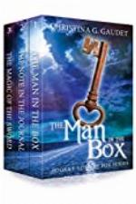 The Box Series Box Set Books 1-3: The Man in the Box, The Note in the Journal, The Magic of the Sword