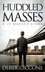 Huddled Masses (JP Warner Book 2)