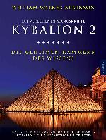 Kybalion 2 - Die geheimen Kammern des Wissens: Die verlorenen Manuskripte (German Edition)