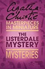 The Listerdale Mystery: An Agatha Christie Short Story