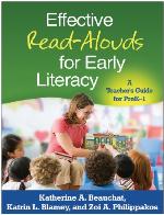 Effective Read-Alouds for Early Literacy: A Teacher's Guide for PreK-1