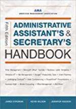 Administrative Assistant's and Secretary's Handbook